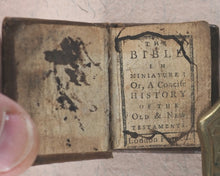 Load image into Gallery viewer, Bible in Miniature or a concise history of the Old & New Testaments. London printed. Circa 1795.