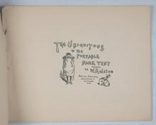 Load image into Gallery viewer, Ralston, W. The Ubiquitous and his portable dark tent. Morison Bros. 99 Buchanan Street. Glasgow. 1891