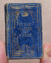 Load image into Gallery viewer, Life of Alfred the Great. Duff, C. & Co. 3 Freeman's Court, Cheapside. London. Circa 1845.