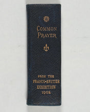 Load image into Gallery viewer, Finger Prayer Book. Common Prayer. University Press London: Henry Frowde, Oxford Warehouse, Amen Corner. London. 1908.