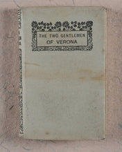 Load image into Gallery viewer, Shakespeare, William. Two Gentlemen of Verona. Bryce, David & Son. Glasgow. 1904.