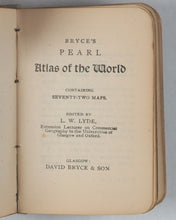 Load image into Gallery viewer, Bryce, David & Son. Glasgow. Advertising. Knowledge in a Nutshell. Bryce's Pearl English Dictionary/Atlas of the world/Gazetter of the world/book of general information. Pears promo. Circa 1904.