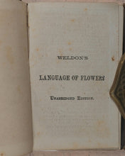 Load image into Gallery viewer, Miniature Language of Flowers and Alphabet of Floral Emblems. Weldon & Co. 9 Southampton Street, Strand, W.C. London. 1848.