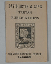 Load image into Gallery viewer, Catalogue. David Bryce & Son's Tartan Publications. 133 West Campbell Street Glasgow. circa 1904.