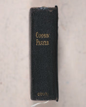 Load image into Gallery viewer, Church of England. Book of Common Prayer and Administration of the Holy Communion. Oxford University Press. Henry Frowde. London. C. 1898.