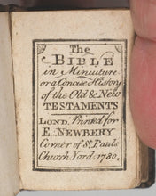 Load image into Gallery viewer, Bible in minuiture or a concise history of Old & New Testaments. Newbery, E. London. 1780.