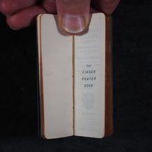 Load image into Gallery viewer, Finger Prayer Book. Common Prayer. University Press London : Henry Frowde, Oxford Warehouse, Amen Corner London. 1899.