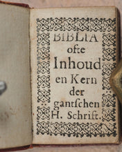 Load image into Gallery viewer, Biblia ofte Inhoud en kern der gantschen H. Schrift. Blyvenburg, Willem. Gravenhage. 1719.