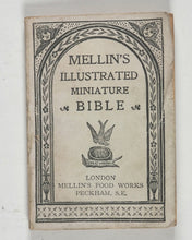 Load image into Gallery viewer, Bryce, David & Son. Glasgow. Advertising. Mellin's illustrated miniature Bible: containing the Old and New Testaments. Mellin's Food Works. London. 1901.