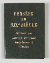 Load image into Gallery viewer, Pensées du XIXe siècle. Kundig, Andrée. Genève. 1977.