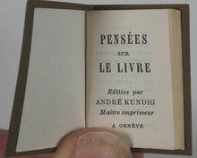 Load image into Gallery viewer, Pensées sur le livre. Kundig, Andrée. Genève. 1972.