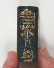 Load image into Gallery viewer, Tennyson, Alfred Lord. Poetical Works. Eyre & Spottiswoode (Bible Warehouse) Ltd. 13 Paternoster Row. London E.C. London, Edinburgh, and New York. Circa 1900.