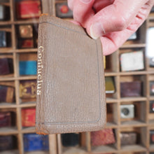 Load image into Gallery viewer, Considerations from Confucius. >>MINIATURE CONFUCIAN BOOK<< Confucius. Arranged with a foreword by R. Dimsdale Stocker. Publication Date: 1910 CONDITION: NEAR FINE