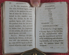 Load image into Gallery viewer, Compendium of Simple Arithmetic; in which the first rules of that pleasing Science are made familiar to the capacities of youth. Wallis, J. 16 Ludgate Street, and J. Harris, corner of St. Paul'sChurchyard. London. 1803.