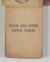 Load image into Gallery viewer, McGUIRE, P.W. Steam and other useful tables: for engineers and steam users. Spon, E. & F.N. Ltd., 57 Haymarket, S.W. 1 ; Spon & Chamberlain, 120 Liberty Street. London, New York. 1927.