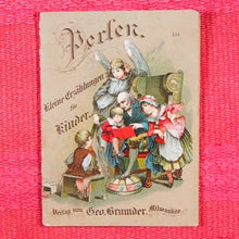 Load image into Gallery viewer, Perlen : kleine Erzählungen für Kinder. Achtundzwanzigste Serie, 111. George Brumder (Publisher)