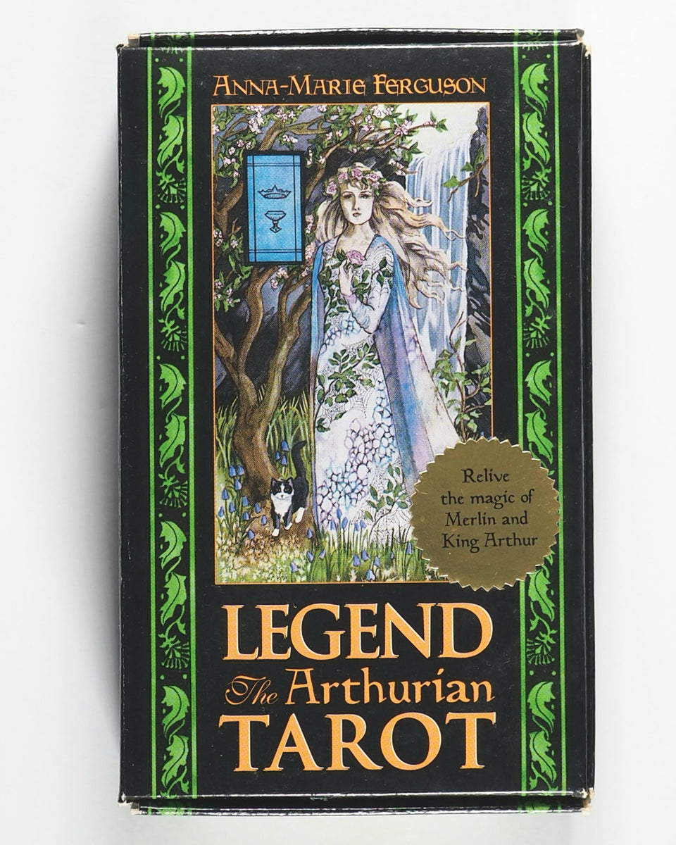 Legend, the Arthurian Tarot. Anna-Marie Ferguson. Llewellyn