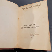 Load image into Gallery viewer, Story of Sir William Wallace. Published by David Bryce & Co.