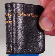 Load image into Gallery viewer, Goldsmith, Oliver. Vicar of Wakefield >>MINIATURE BOOK<< Publication Date: 1900 Condition: Very Good. Binding Variant D. >>MINIATURE BOOK<<