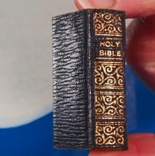 Load image into Gallery viewer, Holy Bible Containing The Old And New Testaments: Translated Out Of The Original Tongues >>MINIATURE BOOK<< Publication Date: 1901