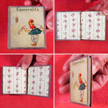 Load image into Gallery viewer, Esmeralda. &gt;&gt;MINIATURE FAIRY TALE&lt;&lt; Publication Date: 1910 CONDITION: VERY GOOD
