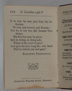 Golden Gleanings from the Thoughts of General Gordon. R.V.G. (editor). Walter Scott, 14 Paternoster Square. London and Newcastle-on-Tyne.