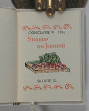 Load image into Gallery viewer, Bingham, Rebecca. Conclave Cookbook. Rebecca Press. 1992. &gt;&gt;NUMBER 26/35 SIGNED COPIES&lt;&lt;
