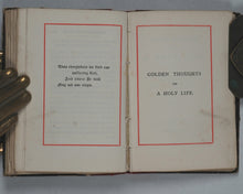 Load image into Gallery viewer, Golden Thoughts from the Imitation of Christ by Thomas à Kempis. Selected by T[homas] M[artin] Lindsay [together with] Golden Thoughts on a Holy Life. George Nitsch. Bryce, David &amp; Son. Glasgow. [1883].
