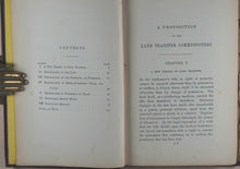 Load image into Gallery viewer, A proposition to the Land Transfer Commissioners. Robert Wilson. [publisher not identified], [London], 1868.
