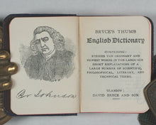 Load image into Gallery viewer, Bryce's Thumb English Dictionary, comprising:besides the ordinary and newest words in the language... scientific, philosophical, literary and technical terms. Bryce, David &amp;  Son. Glasgow. [1892]. >>Nora Bryce's copy<<

