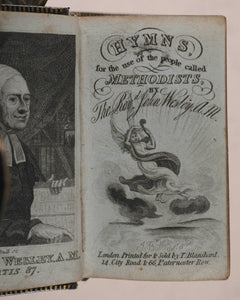 John Wesley. Collection of hymns for the use of the people called Methodists. Printed at the Conference-Office by Thomas Cordeux; sold by Thomas Blanshard, 14 City Road and 66 Paternoster Row, London. [1815].