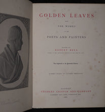Load image into Gallery viewer, Golden Leaves from the Works of the Poets and Painters. Edited by Robert Bell.2 volumes. London. Charles Griffin &amp; Company. Stationer&#39;s Hall Court, Paternoster Row. 1865
