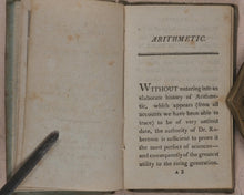 Load image into Gallery viewer, Compendium of Simple Arithmetic; in which the first rules of that pleasing Science are made familiar to the capacities of youth. Wallis, J. 16 Ludgate Street. London. 1801.
