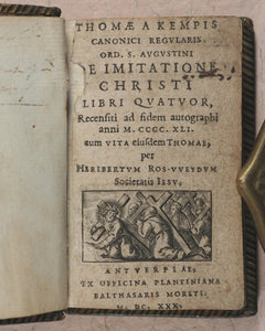 Imitation of Christ. De Imitatione Christi libri quatuor. Moreti, Ex Officina Plantiniana Balthasaris. Antverpiae. 1630.