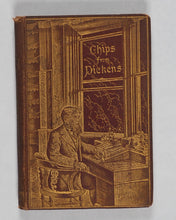 Load image into Gallery viewer, Dickens, Charles. Chips from Dickens selected by Thomas Mason. Bryce, David &amp; Son. Glasgow. Circa 1900.
