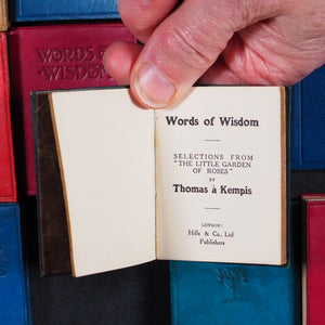 Thomas a Kempis. Words of Wisdom. Selections from the "Little Garden of Roses" by Thomas a Kempis. Hills & Co. Ye St. Luke's Press. London. Circa 1906.