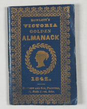 Load image into Gallery viewer, Howlett's Victoria Golden Almanack for 1842. Howlett and &amp; Son, Printers, 10 Frith Street, Soho. [London]. [1841].
