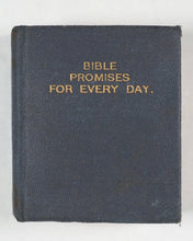 Load image into Gallery viewer, Bible Promises for Every Day: specially issued for the Sunday companion. Bryce, David &amp; Son. Glasgow. Circa 1895.
