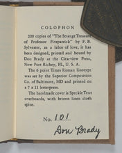 Load image into Gallery viewer, Sylvester, F. B. And Don Brady (Book designer, Printer, Binder). Strange treasure of Professor Fitzpatrick. Clearview Press. New Port Richey, Florida. 1995.
