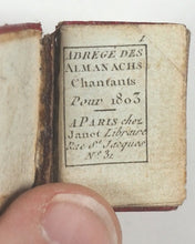 Load image into Gallery viewer, Abrégé des Almanachs Chantants pour 1803. Janet. Rue St. Jacques, no. 31. Paris. [1803].
