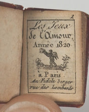 Load image into Gallery viewer, Jeux de l'Amour Année 1820. Au Fidele Berger, Rue des Lombards. [Paris]. [1819].
