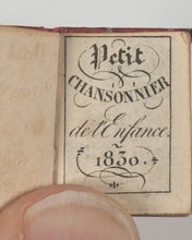 Load image into Gallery viewer, Petit Chansonnier de l'Enfance 1830. Marcilly. Paris. [1829].
