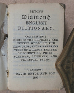 Bryce's Diamond English Dictionary. Bryce, David and Son. Glasgow. 1896.