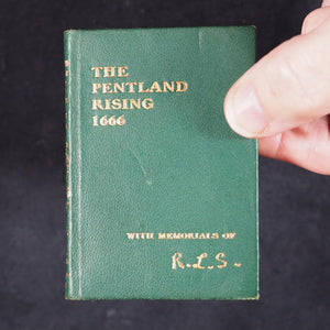 Stevenson, Robert Louis. Pentland Rising: A page of history. 1666. With Memorials of Robert Louis Stevenson. Bryce, David & Son. Glasgow. Circa 1905.