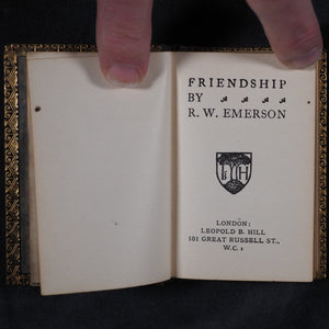 Emerson, Ralph Waldo. Friendship. Hill, Leopold B. 2 Langham Place, WC1. London. Circa 1908.