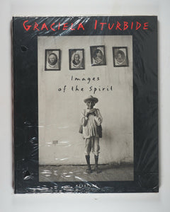 Images of the Spirit by Graciela Iturbide. Preface by Tejada, Roberto; Epilogue by Austin, Alfredo Lopez. Aperture Foundation, Inc., 2006. ISBN 9780893818326
