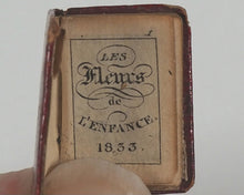 Load image into Gallery viewer, Fleurs de l'Enfance, Les. Marcilly, Rue St. Jacques, No.10. Paris. 1833.
