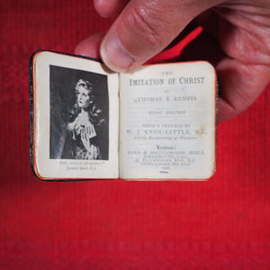 Imitation of Christ. Bijou Edition with a Preface by W.J.Knox-Little., Canon Redidentiary of Worcester. >>EXCELLENT MINIATURE BOOK IN NICE BINDING<< Thomas a Kempis. Publication Date: 1906
