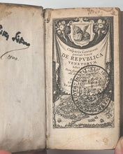 Load image into Gallery viewer, CONTARENI, Casparis [CONTARINI, Gasparo]. [patricii Veneti] De Republica Venetorum. Libri quinque. Item synopsis reip. Venete, et alii de eadem discursus politici. Lugd. Batavorum [Leiden]: Ex Officina Elzeviriana. 1628.
