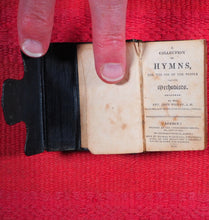 Load image into Gallery viewer, Collection of Hymns for the use of the people called Methodists. &gt;&gt;MINIATURE HYMN BOOK&lt;&lt; Rev. John Wesley. [Methodist Episcopal Church] Publication Date: 1815 CONDITION: VERY GOOD
